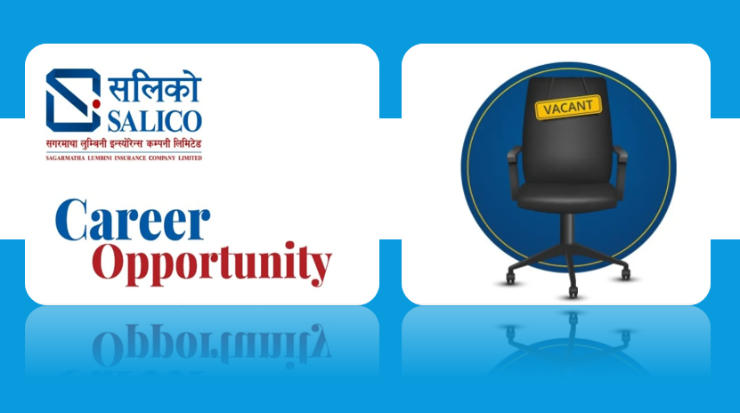 Sagarmatha Lumbini Insurance Announces Vacancies in Marketing and Medical Claim Departments